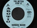BARBARA MASON: You Better Stop It / Happy Girl 45 (tiny tears ol) rare Soul