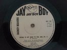 UK - JACKEY BEAVERS - Trying to get back to you girl/pt2 - JAY BOY 102 - VG++