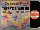 Rainbow Press, The  There's A War On   Folk Rock; Psych
