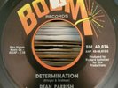 Dean Parrish - Determination / Turn On Your Lovelight RARE Northern Soul dancer