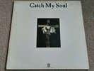 CATCH MY SOUL SOUNDTRACK VINYL LP - RITCHIE HAVENS - GATEFOLD - TONY JOE WHITE