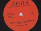 Fran and Flo – 78 rpm Jupiter 212: You Walked Out the Door/You Gotta Be Bohemian