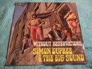 simon dupree and the big sound without reservations 1st press