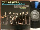 THE WEAVERS Reunion Carnegie Hall TAS ED1 VANGUARD VSD 2150 STEREO 1963 LP EX+EX