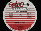 AQUA PEOPLE I Like It Wet SPIDO 12
