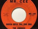 RARE ( R&B SOUL 45 ) THE UNIQUES - BOSSA NOVA CHA CHA - VG