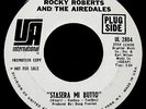 ROCKY ROBERTS & THE AIREDALES-Stasera Mi Butto-A Rare Northern Soul 45-UA #2804