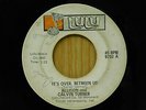 Allison & Calvin Turner soul 45 Its Over, Between Us bw What Is This Lulu