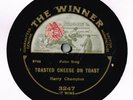 HARRY CHAMPION MUSIC HALL 78 - TOASTED CHEESE ON TOAST - WHAT OH MY OLD SPORT EX