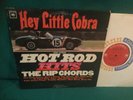 The Rip Chords : Hey Little Cobra & Hotrod Hits  Vinyl EX Lp