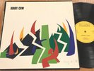 Henry Henri Cow Western Culture CellulOid 1.013 France LP 1979