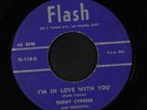 BUDDY CYPRESS: Don't Forsake Me / I'm In Love With You 45 (clean VG-, plays wel