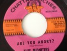 THEE MIDNITERS -ARE YOU ANGRY /I FOUND A PEANUT -CHATTAHOOCHEE CH-706.   VG+