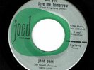 rare Texas girl teen 45 JEAN PERRI JOED 712 WILL YOU LOVE ME TOMORROW/IM NOT GIV