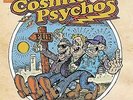 Cosmic Psychos-Glorius Barsteds VINYL LP NEW