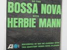 Herbie Mann LP “Do The Bossa Nova”   Atlantic 1397   Mono   SEALED