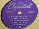 Capitol Billy May Do You Believe In Santa Claus? E/E+ 78 RPM Christmas