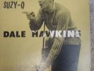 DALE HAWKINS LP OH  SUZY-Q