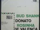 BUD SHANK DONATO ROSINHA DE VALENCA - JAZZ BOSSA 1965 ORIG ELENCO LP BRAZIL HEAR