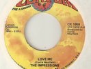 THE IMPRESSIONS Love Me CURTOM CHICAGO NORTHERN SOUL USA 45