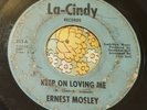Original Northern Soul 45 Ernest Mosley Stubborn Heart / Keep On LA-CINDY HEAR