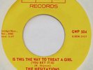 HESITATIONS Is This The Way To Treat A Girl GWP 45 northern soul VG+ HEAR