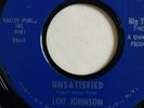 Lou Johnson  - Unsatisfied     NORTHERN SOUL, ORIGINAL