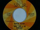 R&B 45 BABY EARL & TRINI-DADS Back Slop/Everybody Do The Ska on SPQR promo