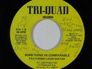Funk/Sweet Soul 45 LOUIS GUITAR Something Incomparable/Lady Smile on Tri-Quad