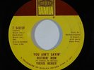 Northern Soul 45 VIRGIL HENRY You Ain't Sayin' Nothin' New on Tamla
