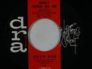R&B 45 JESSIE MAE Don't Freeze On Me/It Might As Well Be Spring on DRA VG++