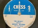 BLUES 78 Muddy Waters Chess I'm Ready / I Don't Know Record