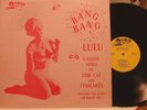 TOM CAT & FISHCAKES - Bang Bang LULU - RARE Outhouse 12