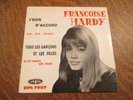 45 tours FRANCOISE HARDY j'suis d'accord (avec centreur)
