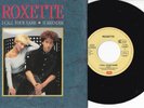 Roxette -I Call Your Name / Surrender- 7