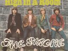 The Smoke _ High In A Room _ Vinyl Single 7