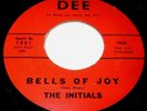 THE INITIALS BELLS OF JOY/ YOU 45 7