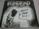 The UNDEAD- Never Say Die  45rpm, Booby Steele & Steve Zing Signed