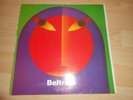 Joey Beltram ?  Beltram Vol. 1 ENERGY FLASH  1990 Belgian 12” TECHNO