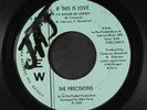 PRECISIONS: If This Is Love / You'll Soon Be Gone 45 (wol) Soul