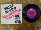 WALTER JACKSON It's An Uphill Climb To The Bottom/Tear For Tear 7