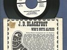J.D. Blackfoot Who's Nuts Alfred Epitaph For Phillips 45 Record Rock M- PIX SLV