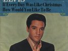 ELVIS PRESLEY: If Every Day Was Like Christmas (´66 / v. rare orig. German 7