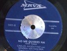 LATIN GUAGUANCO 45 - CARLOS ARGENTINO Con SONORA MATANCERA - NO ME QUIRES Hear
