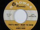 Northern/Deep Soul 45 JAMES CARR That's What I Want To Know GOLDWAX HEAR