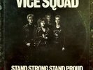 Vice Squad - Stand Strong Stand Proud - 1st Press - Ex Condition LP