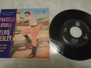 ELVIS PRESLEY: FRATELLI RIVALI RARISSIMO EP  CON DISCO ITALY MA SIGLA EPA USA