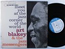 ART BLAKEY Meet You At Jazz Corner Of The World Vol. 1 BLUE NOTE LP mono W. 63rd