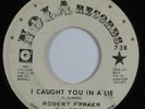 Northern Soul 45 ROBERT PARKER I Caught You In A Lie NOLA promo HEAR
