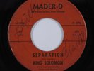 R&B Soul 45 KING SOLOMON Separation MADER-D HEAR